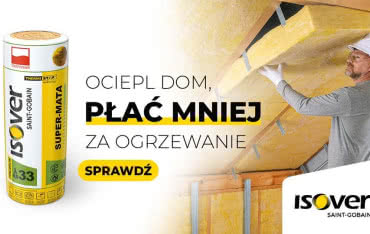 Ociepl swój dom, płać mniej za ogrzewanie! Kampania marki ISOVER 